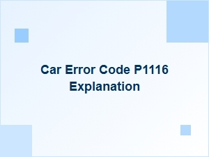 Car Error Code P1116 Explanation